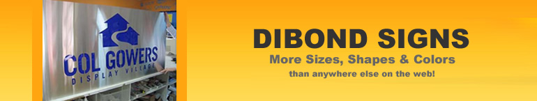 Custom Dibond Signs Are Made of Both Metal and Solid Plastic
