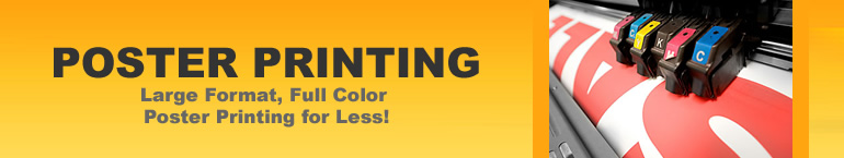Full Color Poster Printing - Custom Poster Signs
